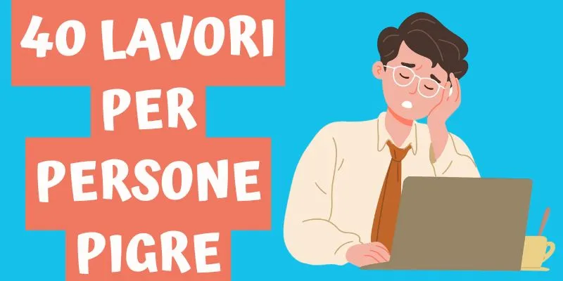 Lavori per persone pigre